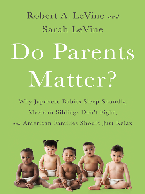 Title details for Do Parents Matter? by Robert A. LeVine - Available